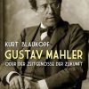 Musik Braumüller | Gustav Mahler