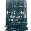 Philosophie Turia & Kant | Das Objekt, Das Zu Viel Wusste