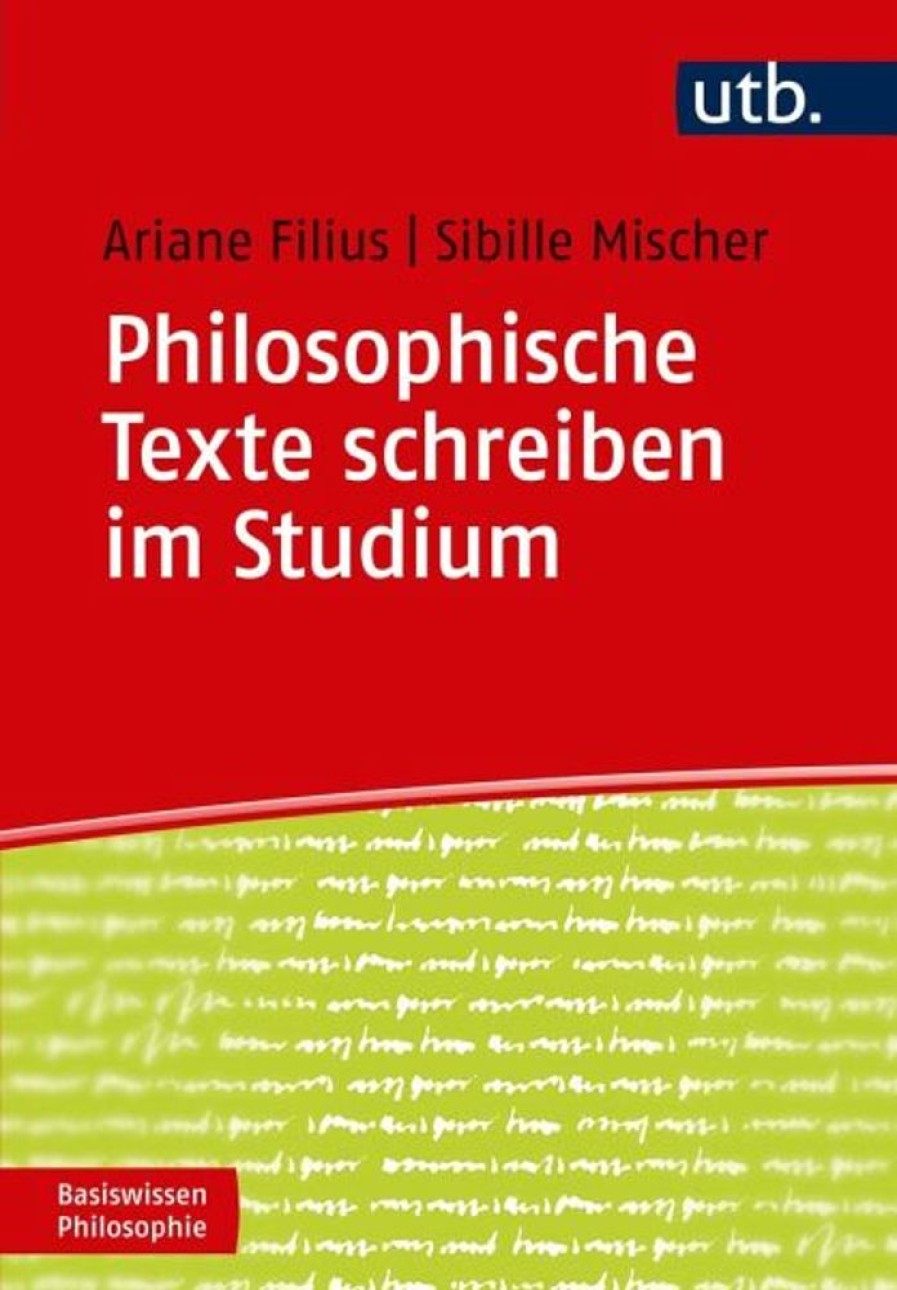 Philosophie Brill Fink / UTB | Philosophische Texte Schreiben Im Studium