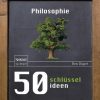 Philosophie Springer Spektrum | 50 Schlusselideen Philosophie