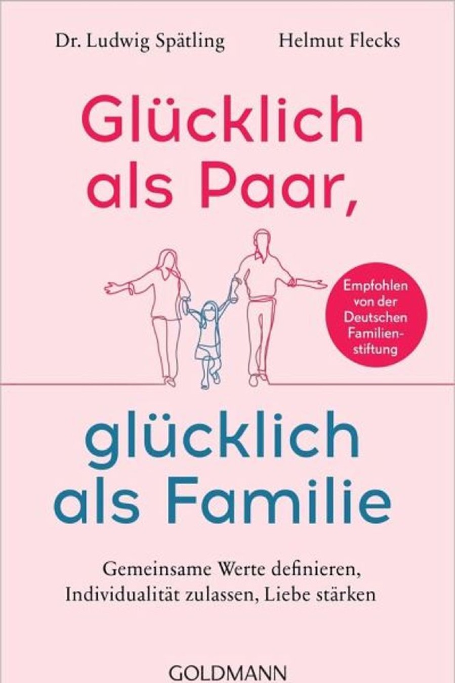 Erotik & Liebesleben Goldmann | Glucklich Als Paar, Glucklich Als Familie