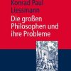 Philosophie UTB; WUV | Die Grosen Philosophen Und Ihre Probleme