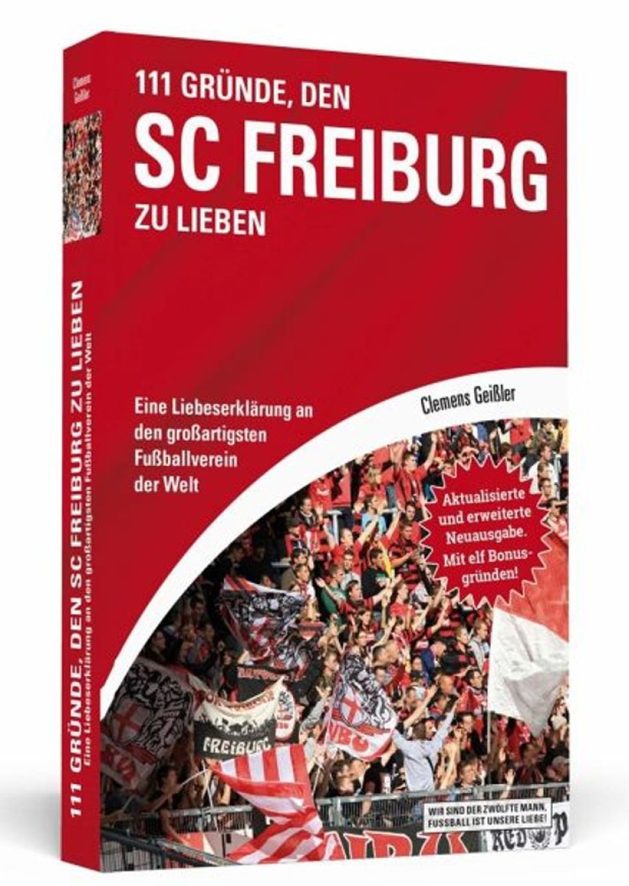 Sport Schwarzkopf & Schwarzkopf | 111 Grunde, Den Sc Freiburg Zu Lieben