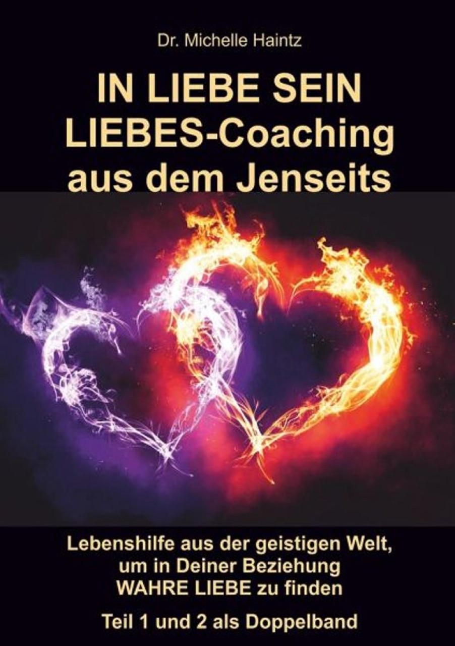 Erotik & Liebesleben Angelina Schulze Verlag | In Liebe Sein Liebes-Coaching Aus Dem Jenseits