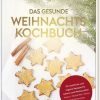 Kochen & Backen PAPERISH Verlag | Das Gesunde Weihnachtskochbuch