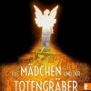 Krimi & Thriller Ullstein TB | Das Madchen Und Der Totengraber / Inspektor Leopold Von Herzfeldt Bd.2